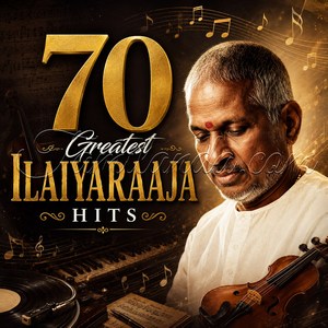 70 Greatest Hits Of Ilaiyaraaja (1980) (Ilaiyaraaja)